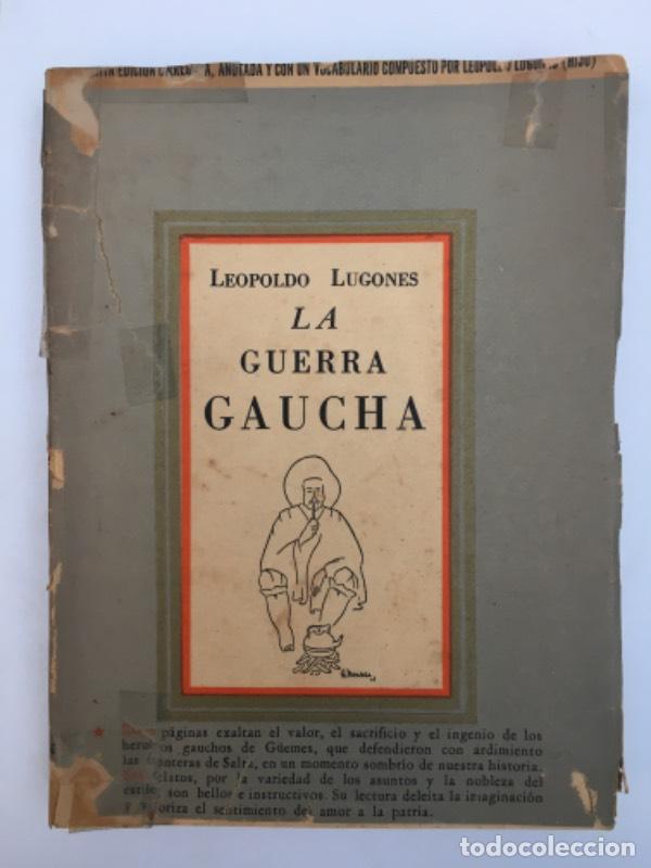 Libros: La guerra gaucha - Leopoldo Lugones - Foto 1
