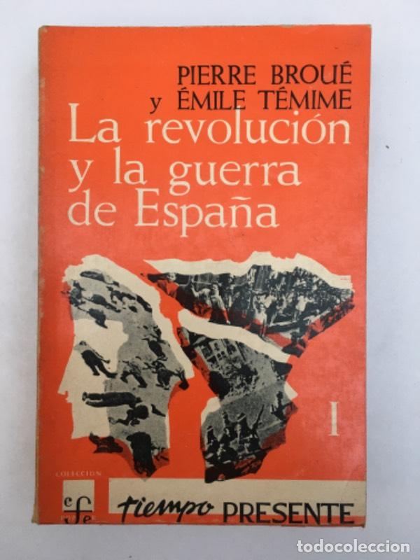 B&uuml;cher: La revoluci&oacute;n y la guerra de Espa&ntilde;a II - Pierre Brou&eacute;