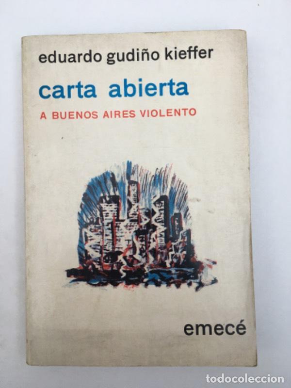 Libri di seconda mano: Carta abierta a Buenos aires violento - Eduardo Gudi&ntilde;o Kieffer