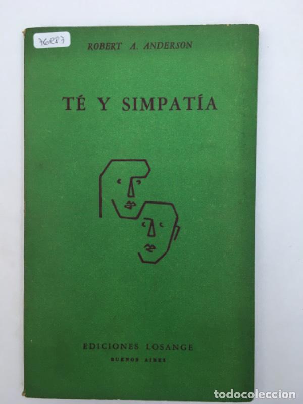 Libros: T&eacute; y simpat&iacute;a - Robert Anderson - Foto 1
