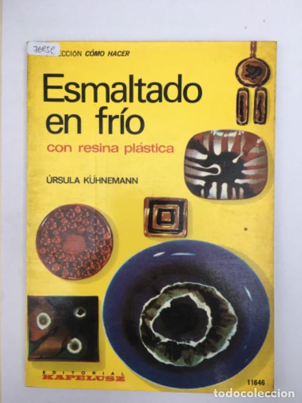 Libros: Esmaltado en fr&iacute;o - Ursula Kuhnemann - Foto 1