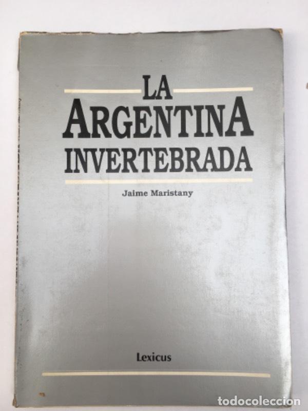 Libros: La Argentina invertebrada - Jaime Maristany - Foto 1