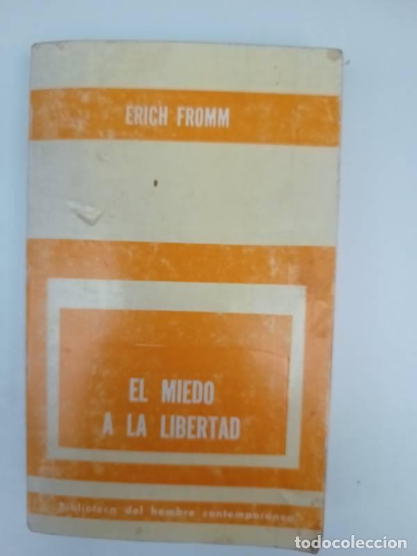 Libros: El miedo a la libertad - Erich Fromm - Foto 1