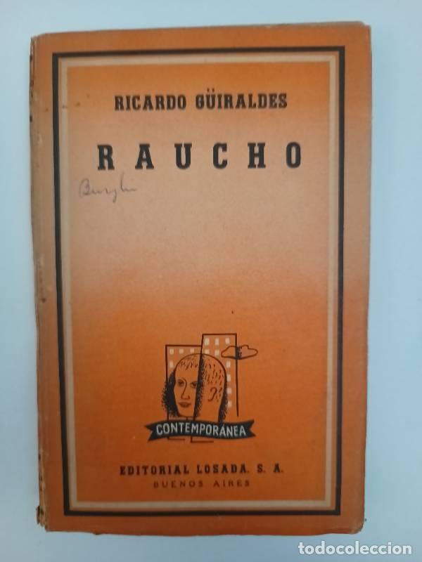 Libros: Raucho -Ricardo Guiraldes - Ricardo Guiraldes - Foto 1