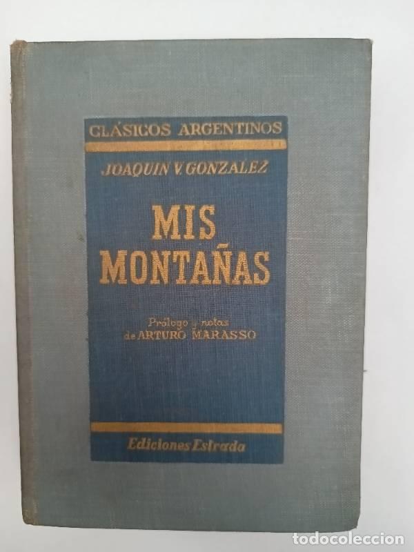 Libri di seconda mano: Mis monta&ntilde;as - Joaquin V. Gonzalez - Joaquin V. Gonzalez