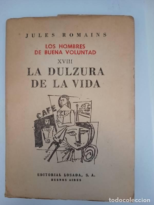 Libros: La dulzura de la vida - Jules Romains - Foto 1