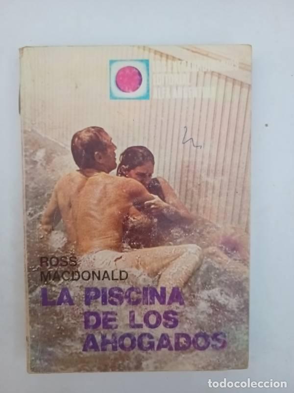 Libros: La piscina de los ahogados - Ross Macdonald - Foto 1