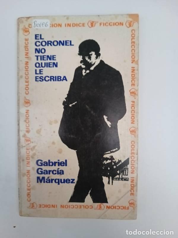 books: El coronel no tiene quien le escriba - Gabriel Garc&iacute;a M&aacute;rquez