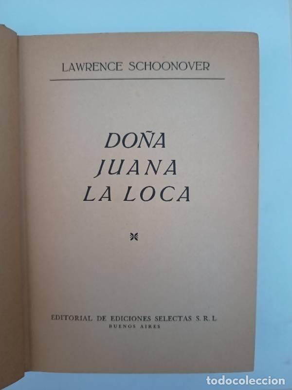 Libros: Do&ntilde;a Juana la loca - Lawrence Schoonover - Foto 1