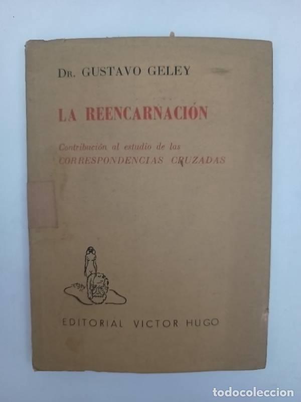 Libri di seconda mano: La reencarnaci&oacute;n - Gustavo Geley