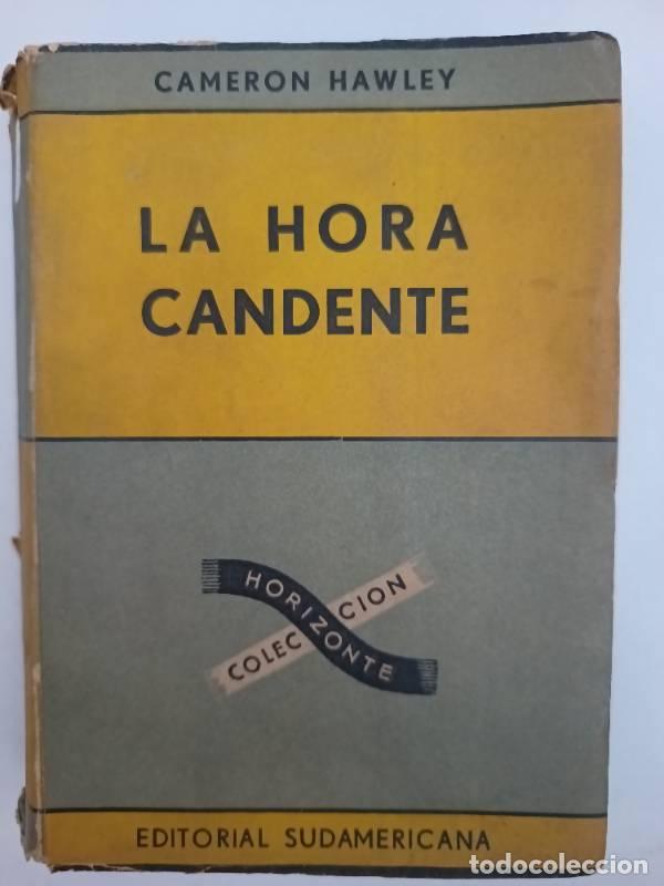Libros: La hora candente - Cameron Hawley - Foto 1