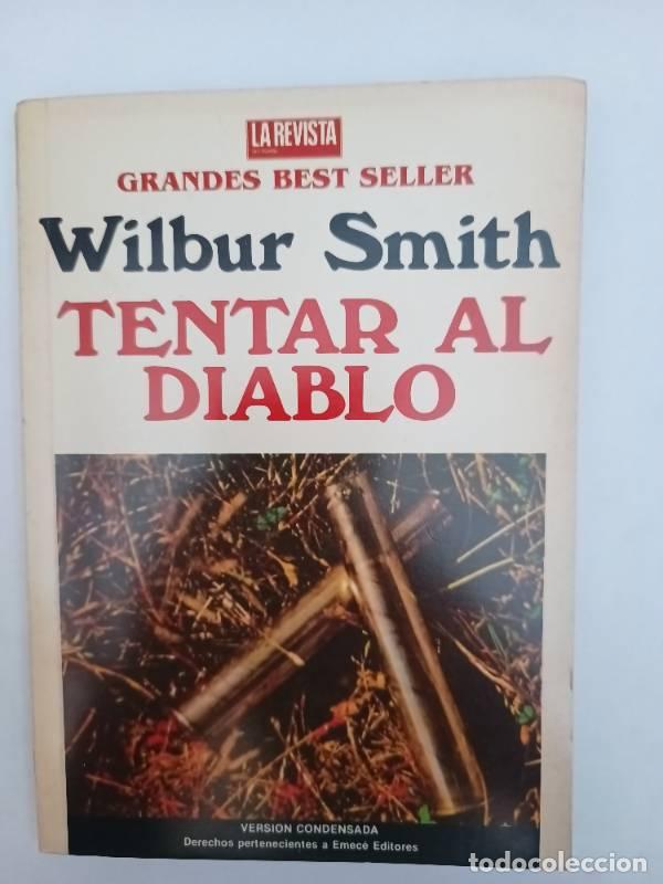 Libros: Tentar al diablo - Wilbur Smith - Foto 1