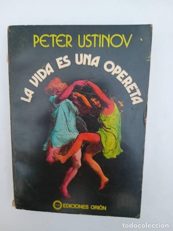 Libros: La vida es una opereta - Peter Ustinov - Foto 1