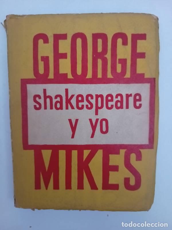 Libros: Shakespeare y yo - George Mikes - Foto 1