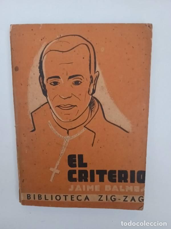Libros: El criterio - Jaime Balme - Foto 1
