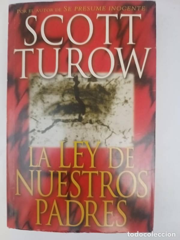Libros: LA Ley De Nuestros Padres - Scott Turow - Foto 1