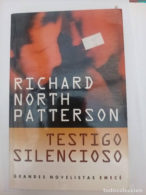 Libros: Testigo Silencioso - Richard North Patterson - Foto 1