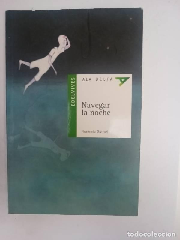 B&uuml;cher: Navegar La Noche - MARIA FLORENCIA GATTARI