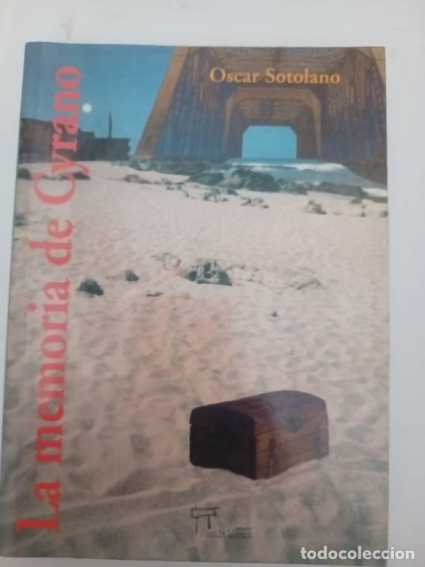 Libros: La memoria de Cyrano - Oscar Sotolano - Foto 1