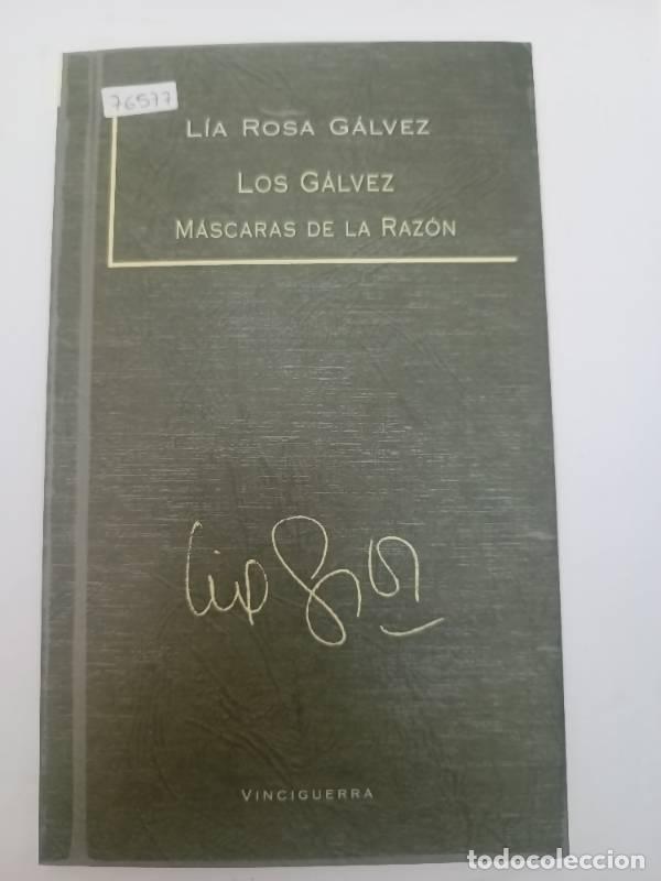 Libri di seconda mano: Los G&aacute;lvez - L&iacute;a Rosa G&aacute;lvez
