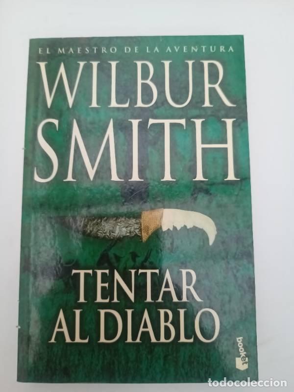 Libros: Tentar Al Diablo - Wilbur smith - Foto 1