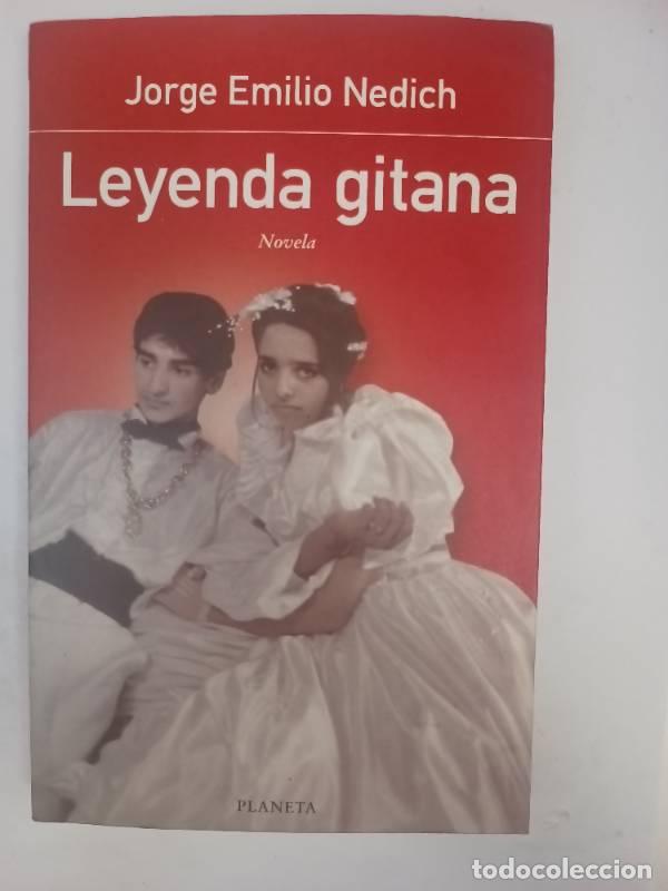 Libros: Leyenda Gitana - Jorge Nedich - Jorge Nedich - Foto 1