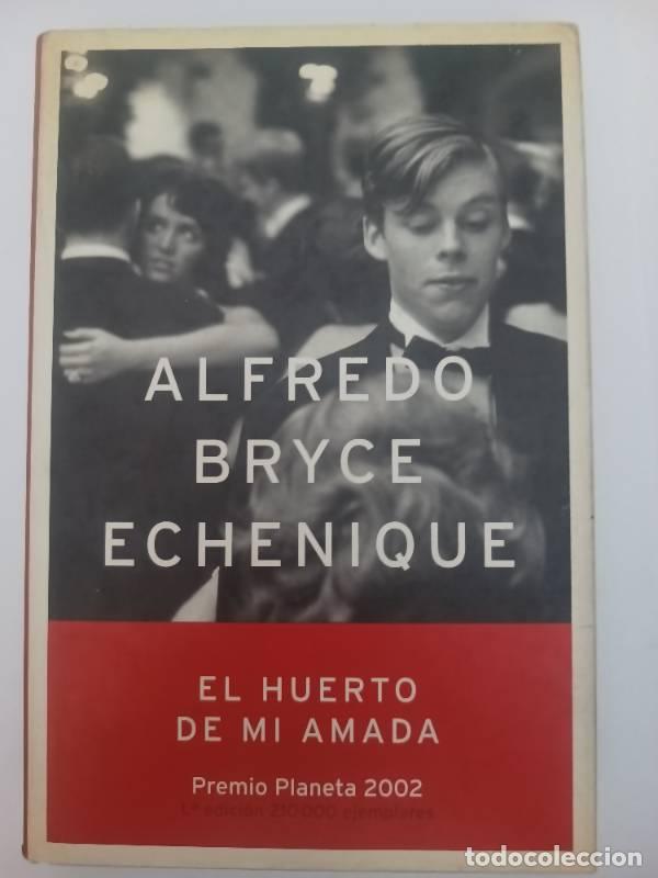 Libros: El huerto de mi amada - Alfredo Bryce Echenique - Foto 1