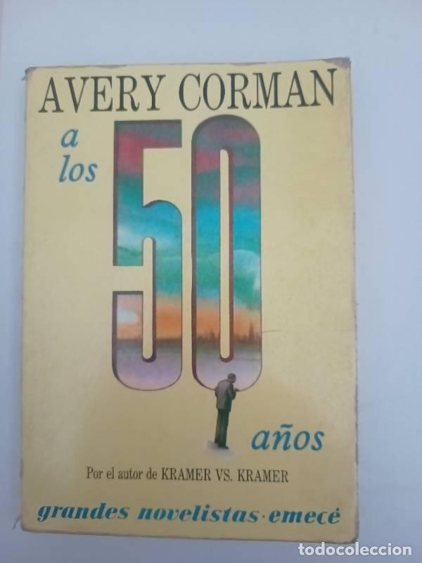 Libros: A LOS 50 A&Ntilde;OS - Avery Corman - Foto 1