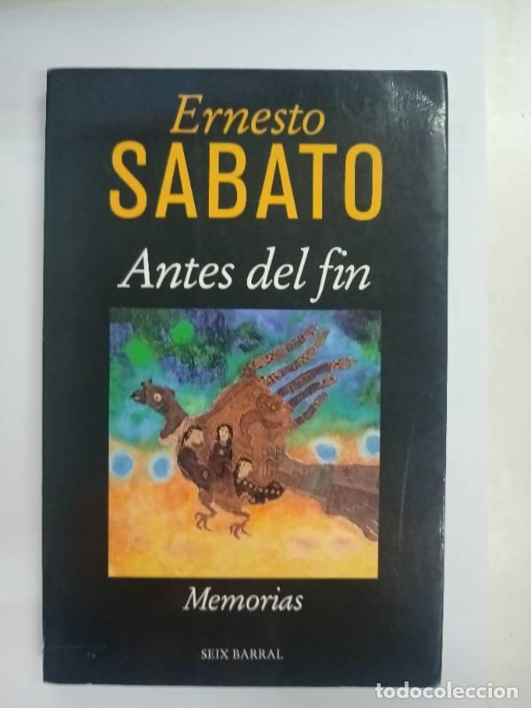 Libros: Antes del Fin - Ernesto Sabato - Foto 1
