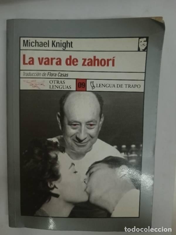 Libros: LA Vara Del Zahori - Michael Knight - Foto 1