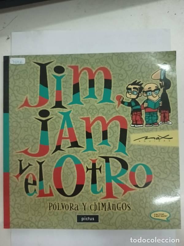 Libros: Jim, Jam y el otro polvora y chimangos - Aguirre Max
