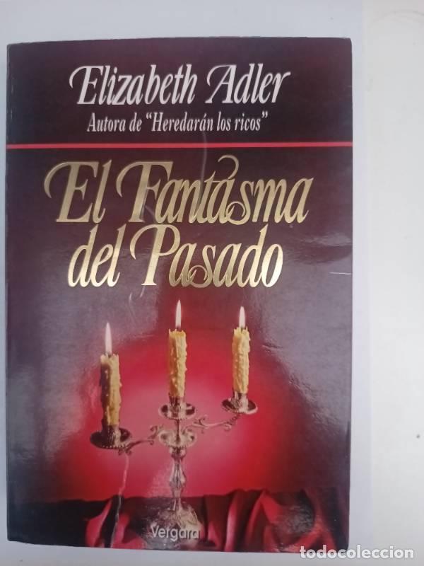 Libros: El Fantasma del Pasado - Elizabeth Adler - Foto 1
