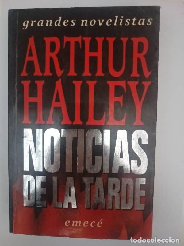 Libros: Noticias De La Tarde - Hailey - Foto 1