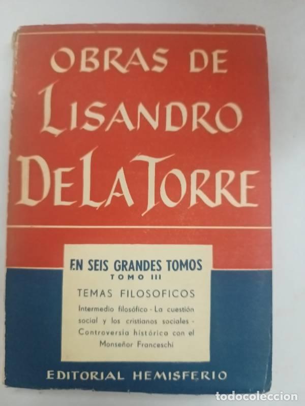 books: Obras de Lisandro de la torre III - Lisandro de la Torre