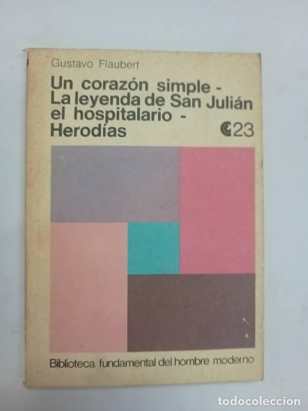 Libros: Un coraz&oacute;n simple - Gustavo Flaubert - Foto 1