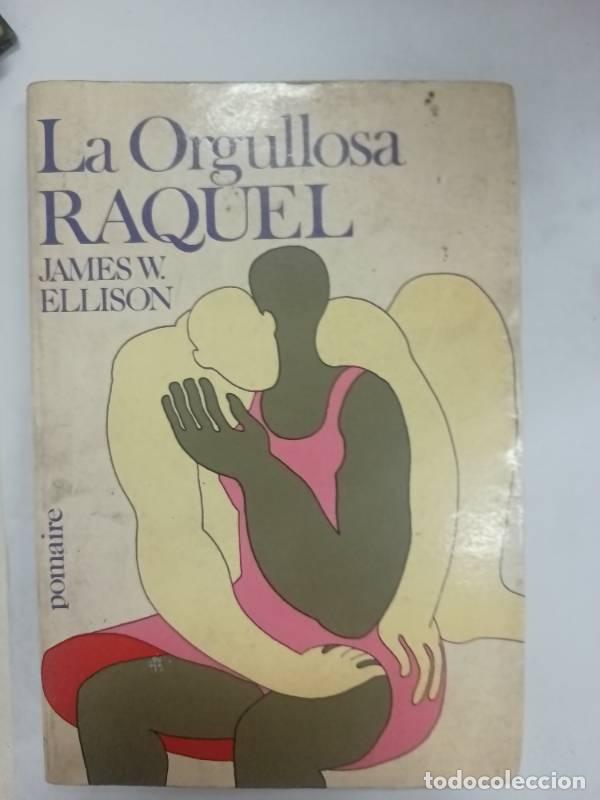 books: La orgullosa Raquel - James Ellison