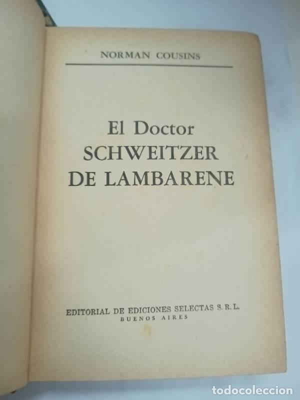 Libros: El doctor Schweitzer de Lambarene - Norman Cousins