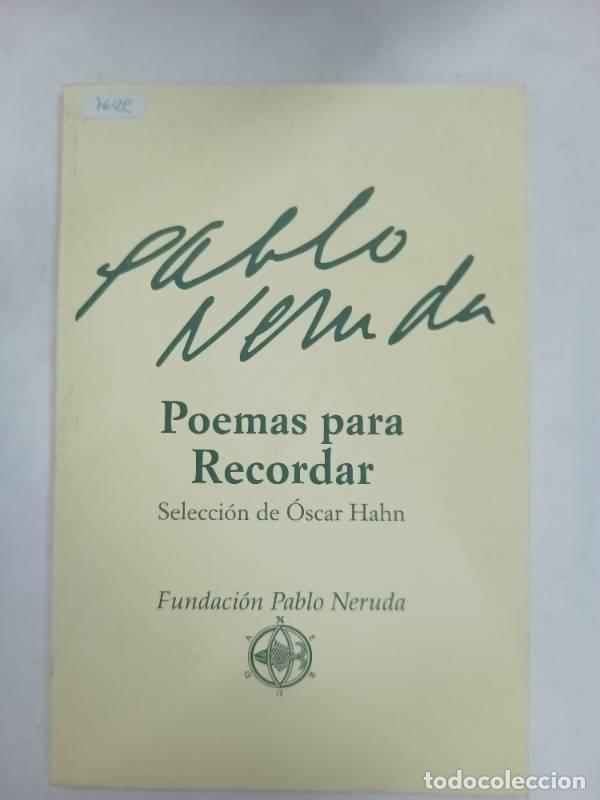 Libros: Poemas para recordar - Pablo Neruda - Foto 1