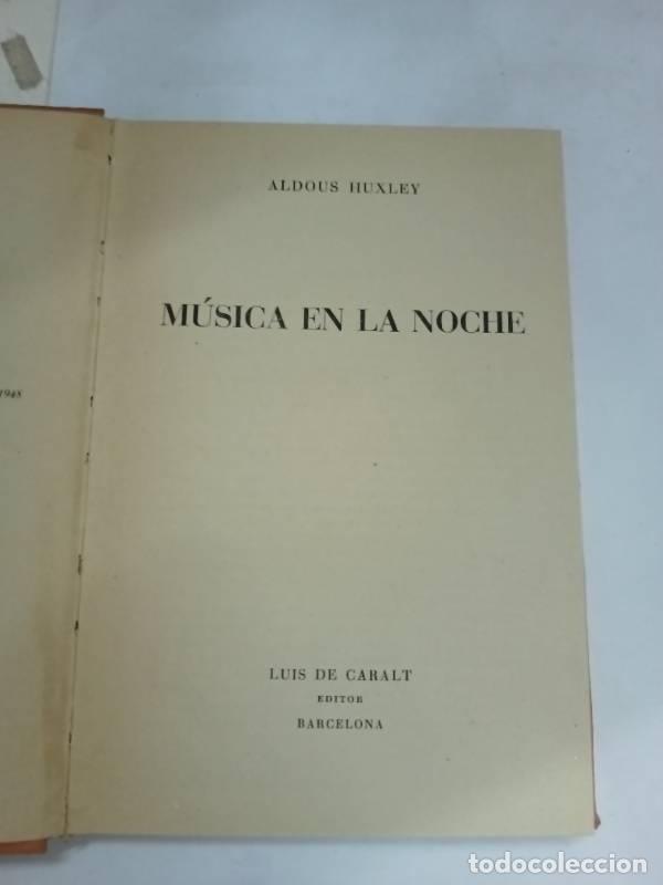 Libros: M&uacute;sica en la noche - Aldous Huxley - Foto 1