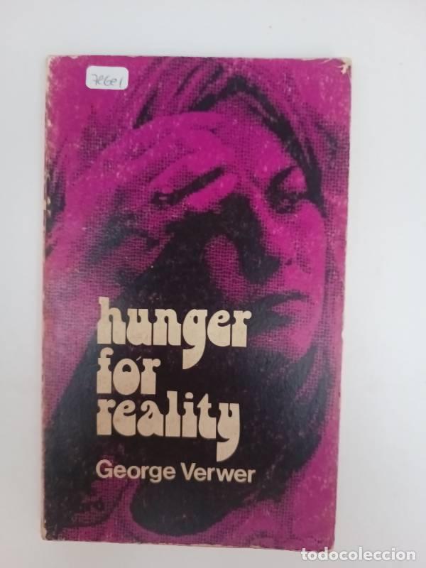 Libri di seconda mano: Hunger for reality - George Verwer
