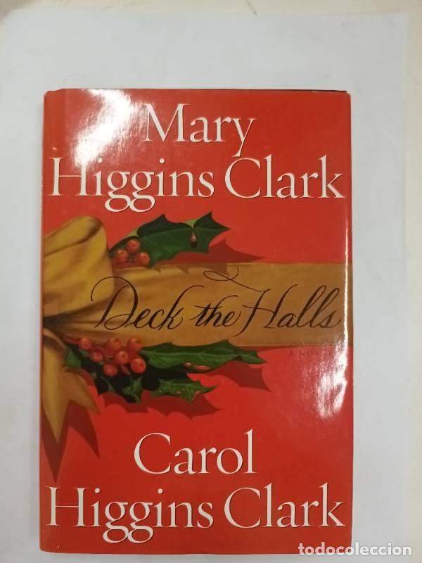 Libros: Deck the Halls - Mary Higgins Clark - Foto 1