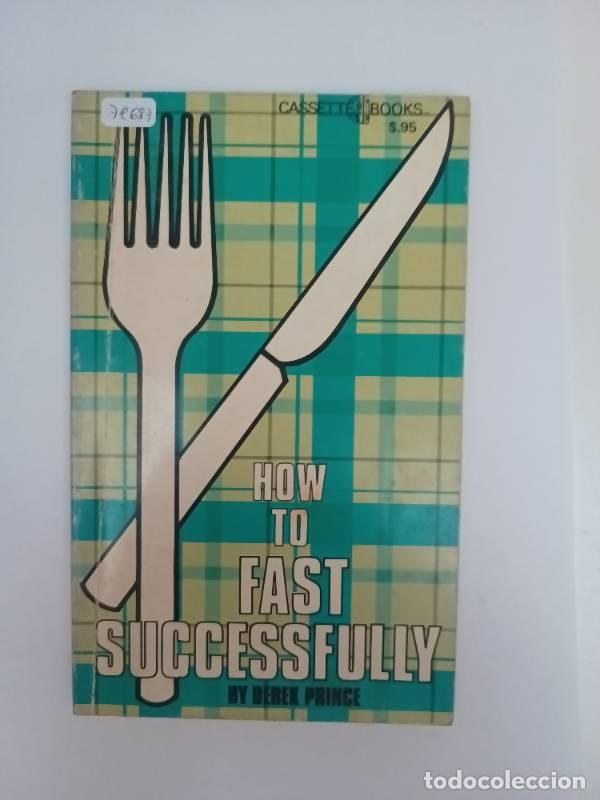Libros: How to fast successfully - Derek Prince