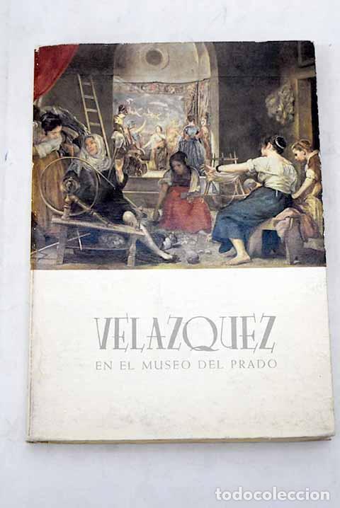 Libros: Vel&aacute;zquez en el Museo del Prado.- L&oacute;pez Alonso, Alfredo - Foto 1