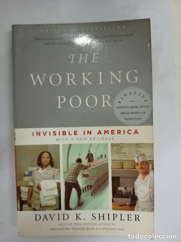 Libros: The Working Poor: Invisible in America - David K. Shipler - Foto 1