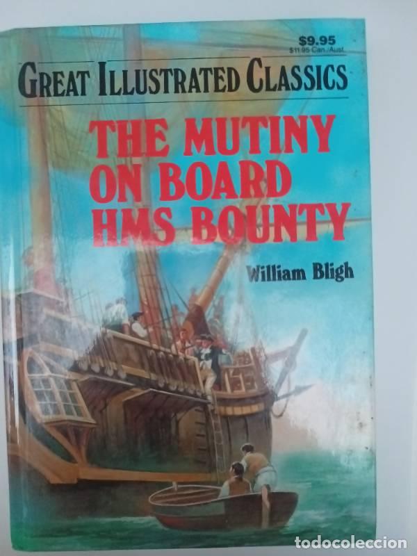 Libros: The mutiny on board hms bounty - William Bligh