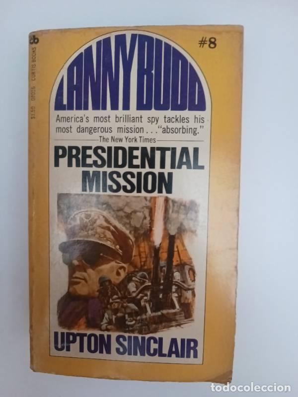 Libros: Presidential mission - Upton Sinclair - Foto 1