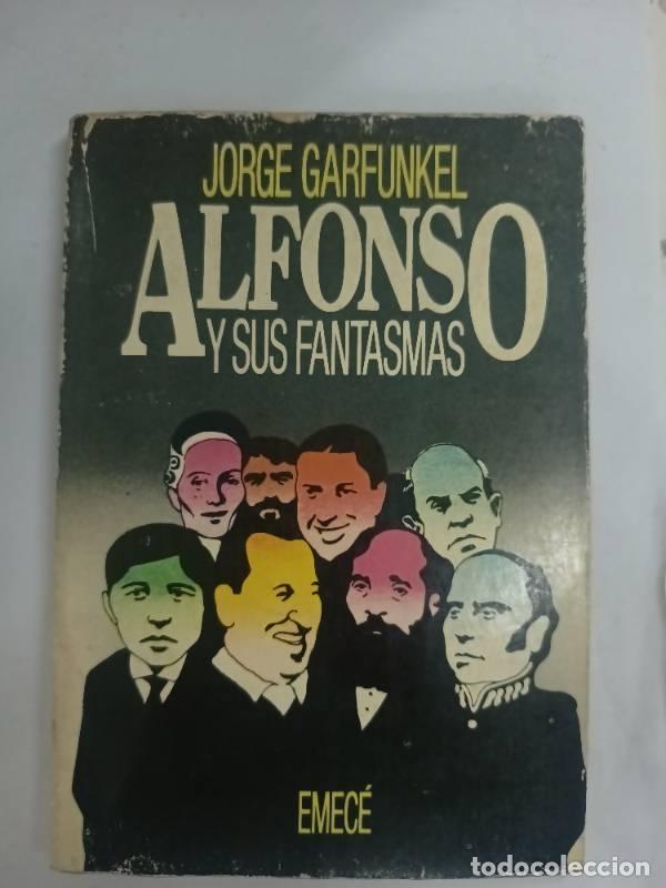 Libri di seconda mano: Alfonso y sus fantasmas - Jorge Garfunkel