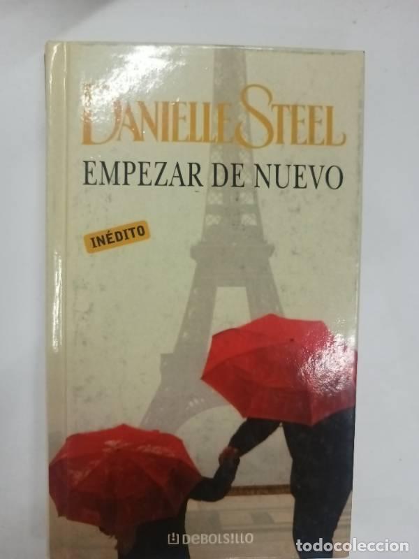 Libros: Empezar De Nuevo - Danielle Steel - Foto 1