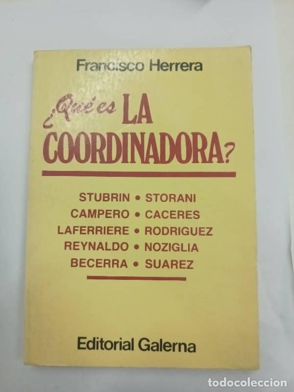 Libros: Qué es la Coordinadora? - Francisco Herrera