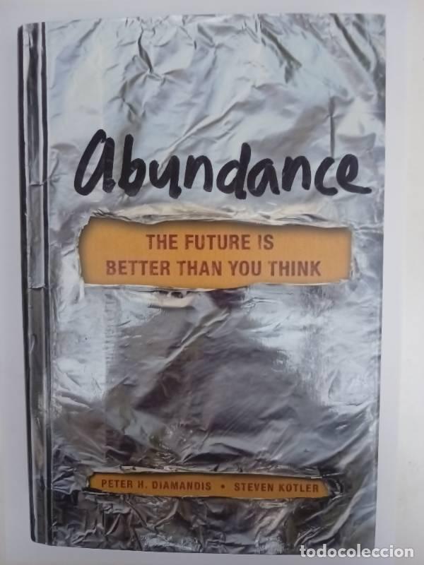 Libros: Abundance : The Benign Conspiracy - Peter Diamandis - Foto 1
